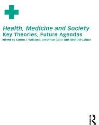 Health, Medicine and Society(English, Paperback, unknown)