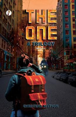 The One a Trilogy Book 1(English, Paperback, Matson Christina)
