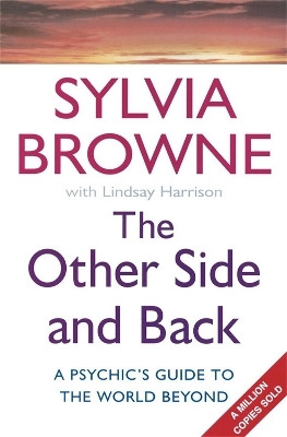 The Other Side And Back(English, Paperback, Browne Sylvia)