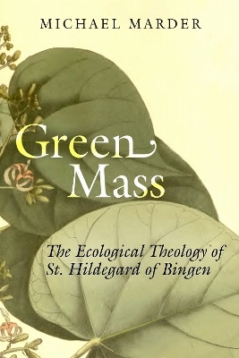 Green Mass(English, Electronic book text, Marder Michael)