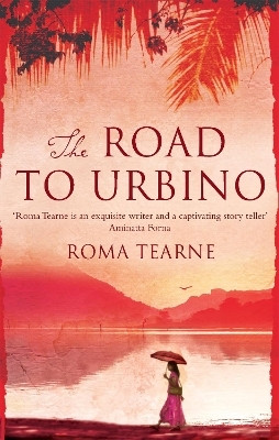 The Road to Urbino(English, Paperback, Tearne Roma)