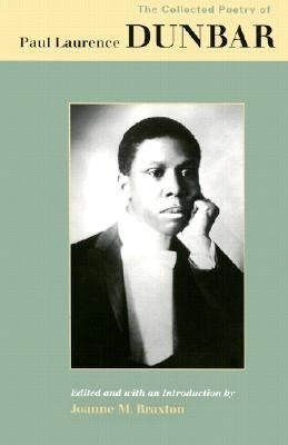 The Collected Poetry of Paul Laurence Dunbar(English, Paperback, Dunbar Paul Laurence)