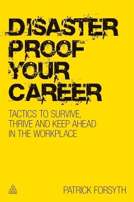 Disaster-proof Your Career(English, Paperback, Forsyth Patrick)