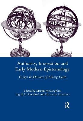 Authority, Innovation and Early Modern Epistemology(English, Paperback, McLaughlin Martin)