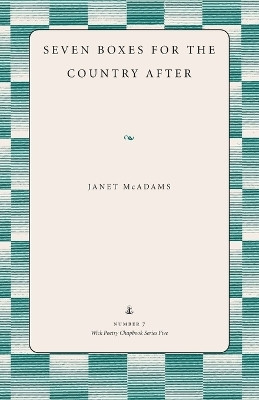 Seven Boxes for the Country After(English, Paperback, McAdams Janet)