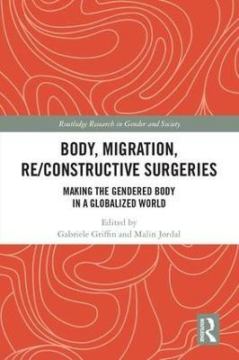 Body, Migration, Re/constructive Surgeries(English, Hardcover, unknown)