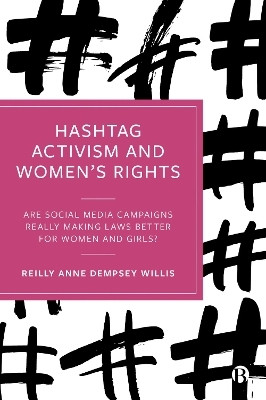 Hashtag Activism and Women's Rights(English, Hardcover, Willis Reilly Anne Dempsey)