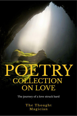 The Poetry Collection on Love(English, Paperback, Mishra Chiranjeet)