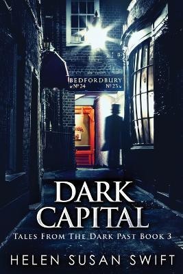 Dark Capital(English, Paperback, Swift Helen Susan)