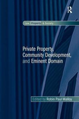 Private Property, Community Development, and Eminent Domain(English, Hardcover, unknown)