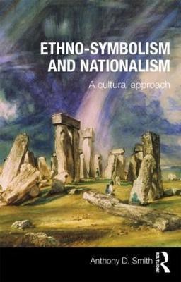 Ethno-symbolism and Nationalism(English, Paperback, Smith Anthony D.)