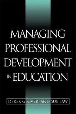 Managing Professional Development in Education(English, Paperback, Glover Derek)