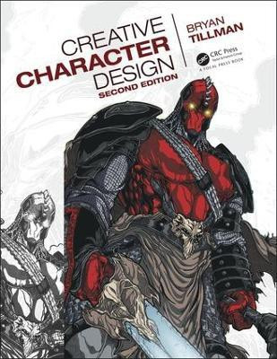Creative Character Design 2e(English, Paperback, Tillman Bryan)