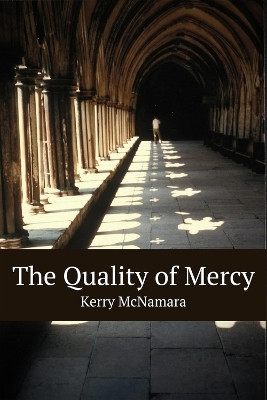 The Quality of Mercy(English, Paperback, McNamara Kerry)
