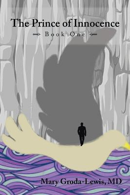 The Prince of Innocence(English, Paperback, Groda-Lewis Mary MD)