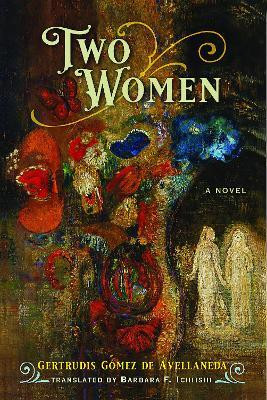 Two Women(English, Electronic book text, Gomez de Avellaneda (1814-1873) Gertrudis)