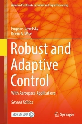 Robust and Adaptive Control(English, Hardcover, Lavretsky Eugene)