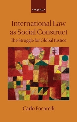 International Law as Social Construct(English, Hardcover, Focarelli Carlo)