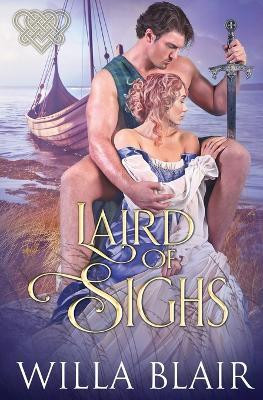 Laird of Sighs(English, Paperback, Blair Willa)