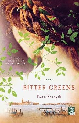 Bitter Greens(English, Paperback, Forsyth Kate)