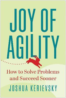 Joy of Agility(English, Hardcover, Kerievsky Joshua)