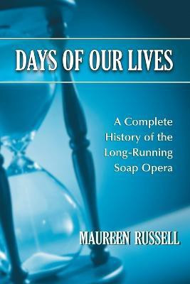 Days of Our Lives(English, Paperback, Russell Maureen)