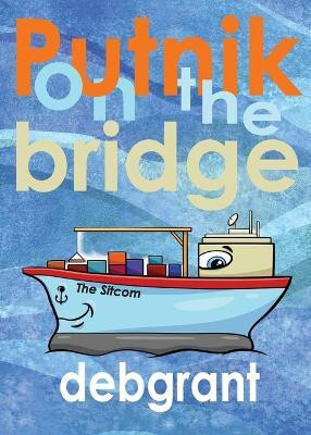 Putnik on the Bridge(English, Paperback, Grant Deb)