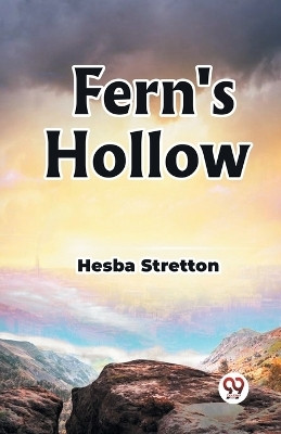 Fern'S Hollow (Edition2023)(English, Paperback, Stretton Hesba)