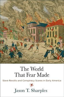 The World That Fear Made(English, Electronic book text, Sharples Jason T.)