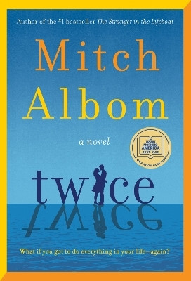 Twice(English, Hardcover, Albom Mitch)