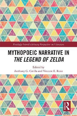 Mythopoeic Narrative in The Legend of Zelda(English, Hardcover, unknown)
