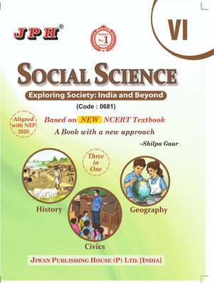 JPH Class 6 Social Science (Explorinng Society India And Beyond) Guide Based On New NCERT Books 2025(Paperback, Shilpa Gaur)
