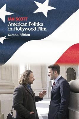 American Politics in Hollywood Film(English, Paperback, Scott Ian)