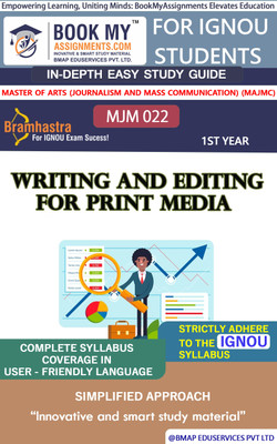 IGNOU MJM 22 Writing and Editing for Print Media Study Material (In Depth Guide) For Ignou Student(Paperback, BMA Publication)