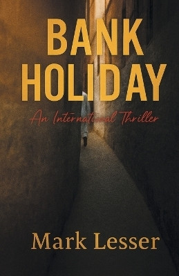 Bank Holiday(English, Paperback, Lesser Mark)