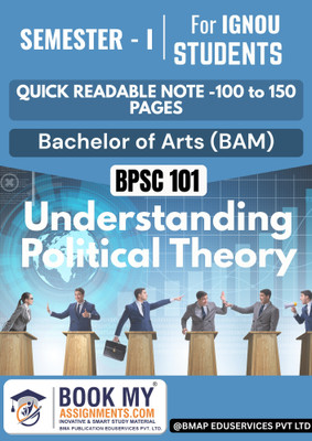 IGNOU BPSC 101 Understanding Political Theory for BAPSH | Smart Exam-Oriented Notes | 130–150 Pages | 80 GSM White Paper | Includes Solved Question Bank & Key Concepts(Paperback, BMA Publication) IGNOU BPSC 101 Understanding Political Theory for BAPSH | Smart Exam-Oriented Notes | 130–150 Pages | 80 GSM White Paper | Includes Solved Question Bank & Key Concepts(Paperback, BMA Publication)