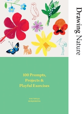 Drawing Nature(English, Paperback, Semjonova Viktorija)