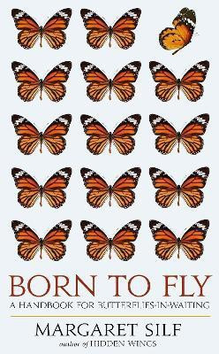 Born to Fly(English, Paperback, Silf Margaret)