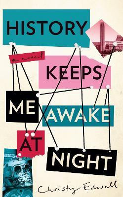 History Keeps Me Awake at Night(English, Hardcover, Edwall Christy)