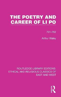 The Poetry and Career of Li Po(English, Hardcover, Waley Arthur)