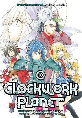 Clockwork Planet 10(English, Paperback, Kamiya Yuu)