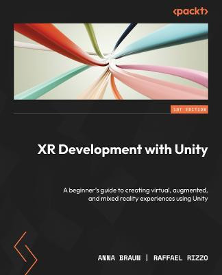 XR Development with Unity(English, Paperback, Braun Anna)