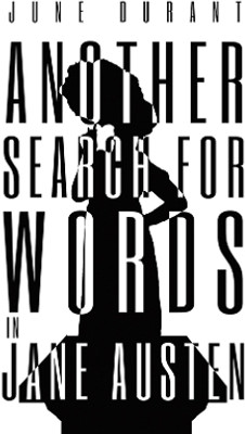 Another Search for Words in Jane Austen(English, Paperback, Durant June)