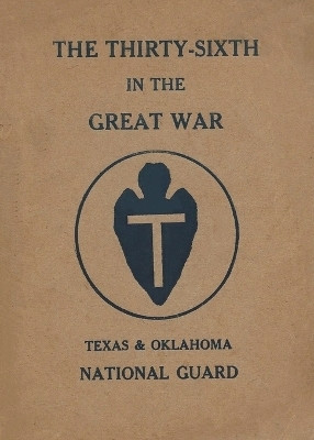 The Thirty-Sixth Infantry Division In The Great War Unit History(English, Paperback, unknown)