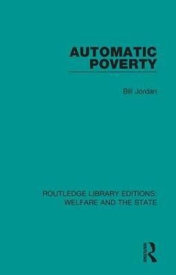 Automatic Poverty(English, Hardcover, Jordan Bill)