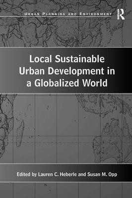 Local Sustainable Urban Development in a Globalized World(English, Hardcover, unknown)