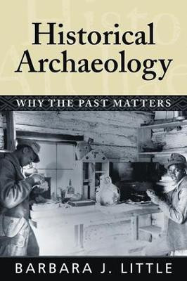Historical Archaeology(English, Paperback, Little Barbara J)