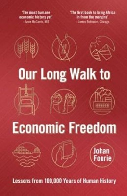 Our Long Walk to Economic Freedom(Paperback, Fourie)