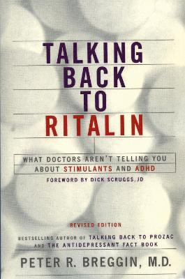 Talking Back To Ritalin(English, Paperback, Breggin Peter)