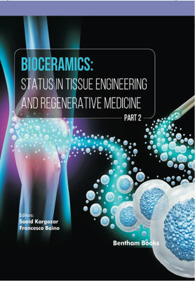 Bioceramics: Status in Tissue Engineering and Regenerative Medicine (Part 2)(Hardcover, Saeid Kargozar, Francesco Baino)